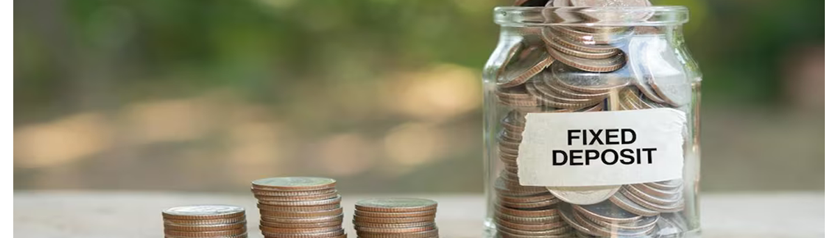 Fixed Deposits - Secure Your Future